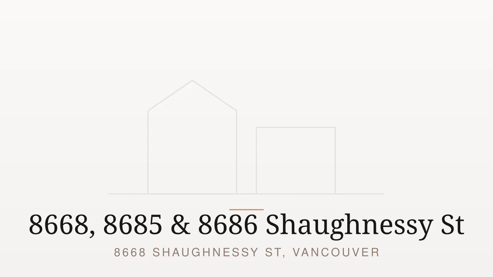 8668, 8685 & 8686 Shaughnessy St (photo pending)